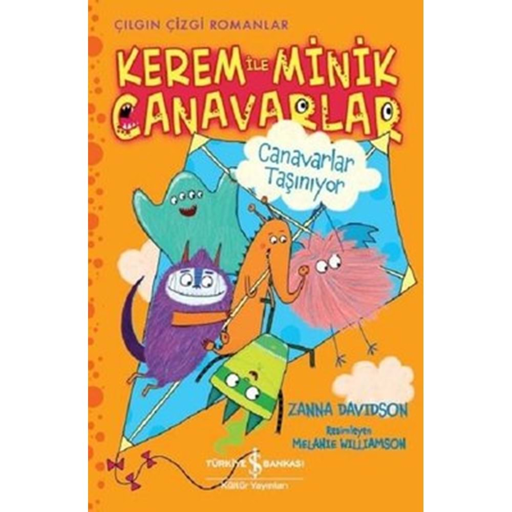 KEREM İLE MİNİK CANAVARLAR-CANAVARLAR TAŞINIYOR