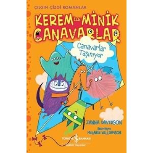 KEREM İLE MİNİK CANAVARLAR-CANAVARLAR TAŞINIYOR