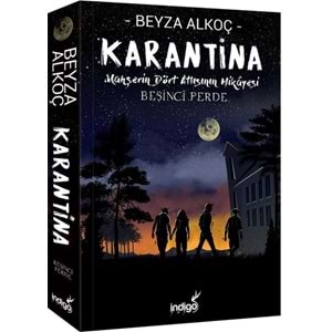 KARANTİNA BEŞİNCİ PERDE (BEYAZ ALKOÇ)