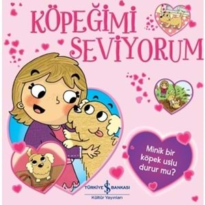 KÖPEĞİMİ SEVİYORUM