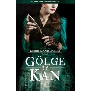 GÖLGE VE KAN (KERRI MANISCALCO)