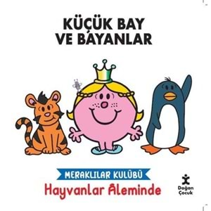 KÜÇÜK BAY VE BAYANLAR - MERAKLILAR GRUBU HAYVANLAR ALEMİNDE