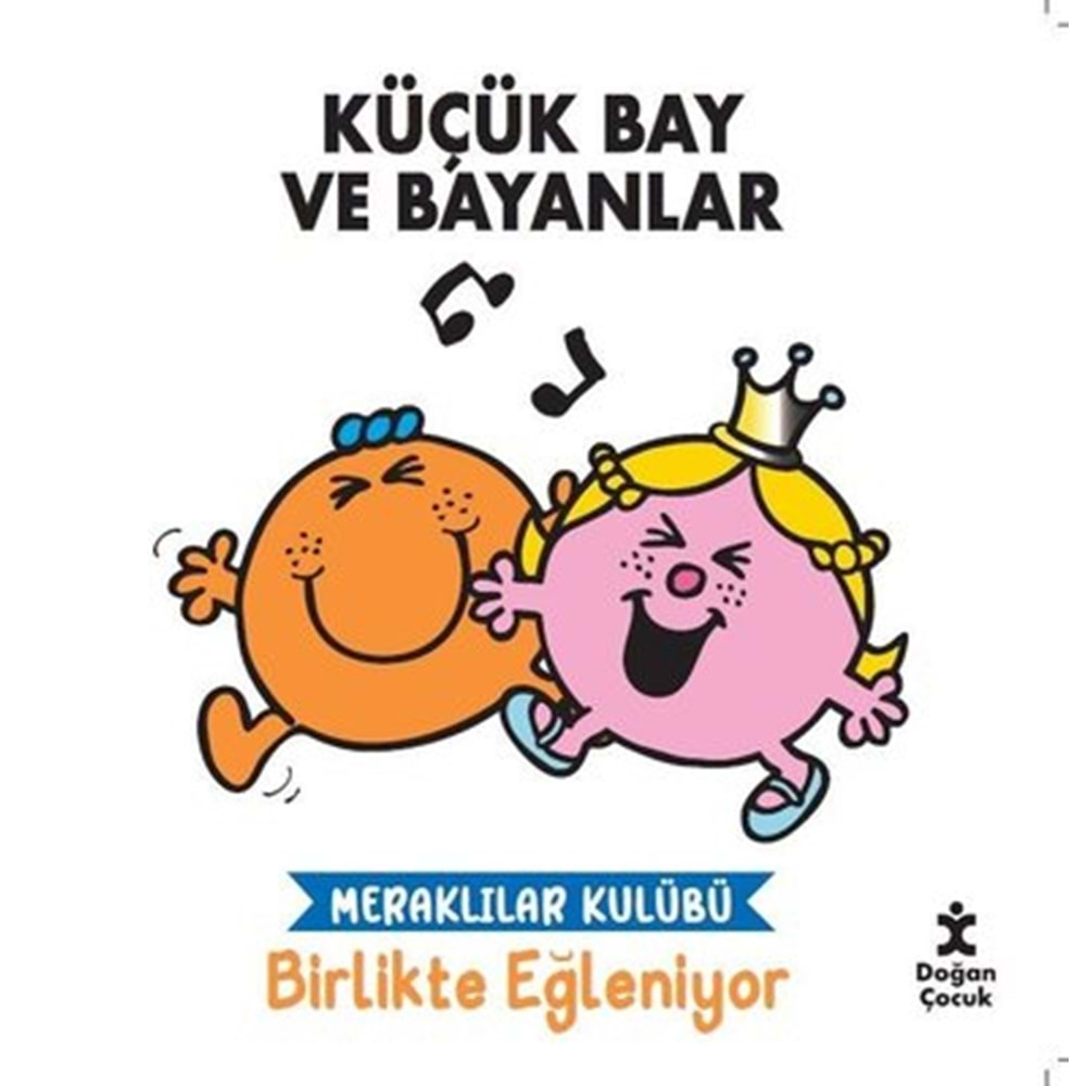 KÜÇÜK BAY VE BAYANLAR - MERAKLILAR KLÜBÜ BİRLİKTE EĞLENİYOR