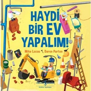 HAYDİ BİR EV YAPALIM