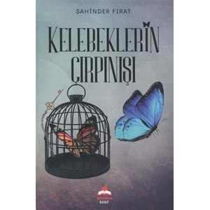 KELEBEKLEİN ÇIRPINIŞI