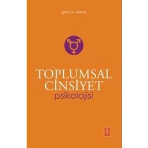 TOPLUMSAL CİNSİYET PSİKOLOJİSİ