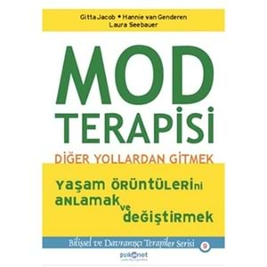 MOD TERAPİSİ: DİĞER YOLLARDAN GİTMEK (LAURA SEEBAUER)