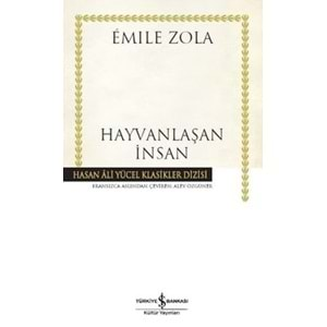 HAYVANLAŞAN İNSAN - EMİLE ZOLA