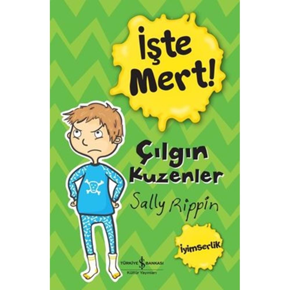 İŞTE MERT ! ÇILGIN KUZENLER