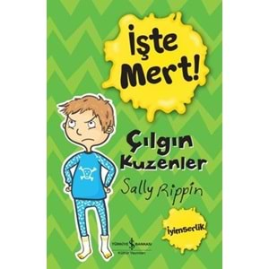 İŞTE MERT ! ÇILGIN KUZENLER