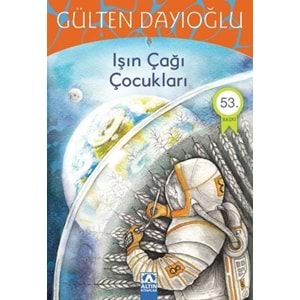 IŞIĞIN ÇAĞI ÇOÇUKLARI