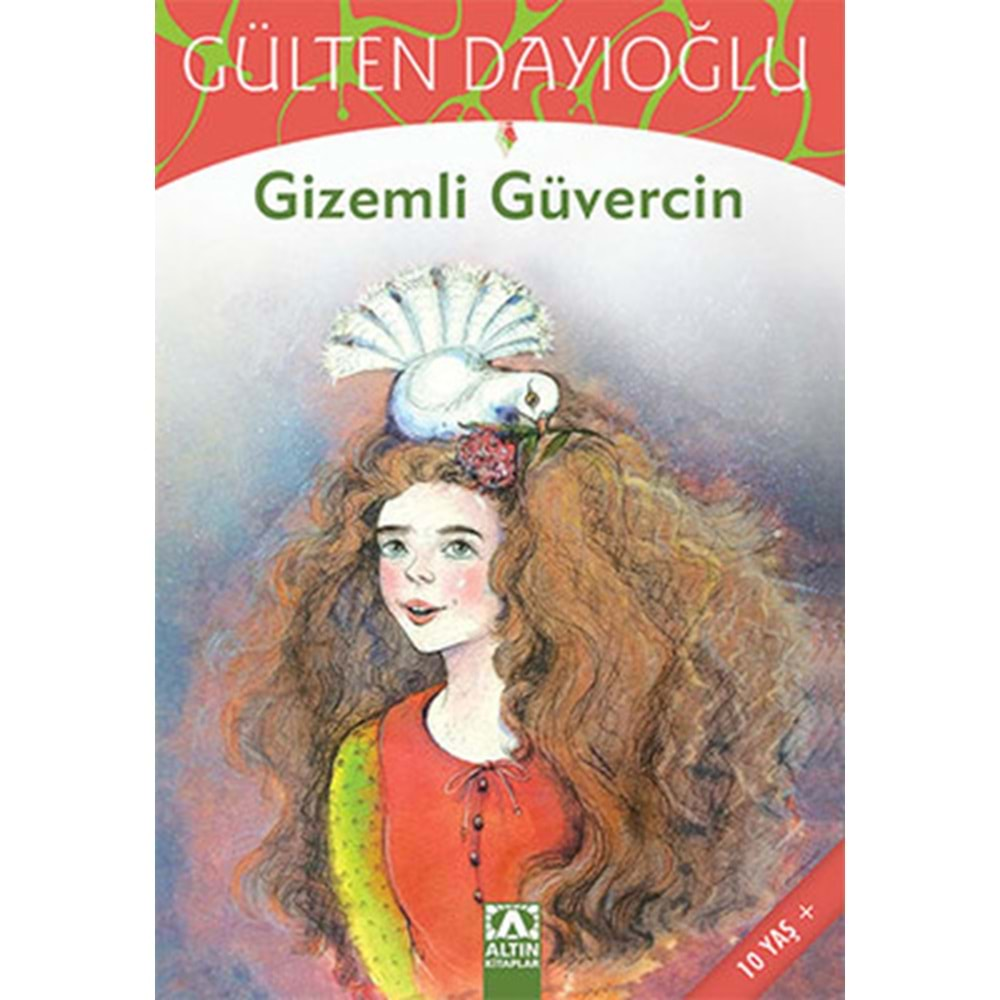 GİZEMLİ GÜVERCİN - GÜLTEN DAYIOĞLU