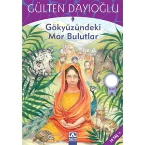 GÖKYÜZÜNDEKİ MOR BULUTLAR - GÜLTEN DAYIOĞLU