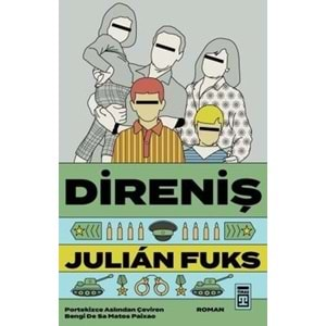 JULIAN FUKS-DİRENİŞ