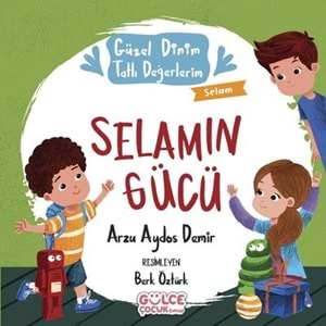 SELAMIN GÜCÜ - GÜZEL DİNİM TATLI DEĞERLERİM