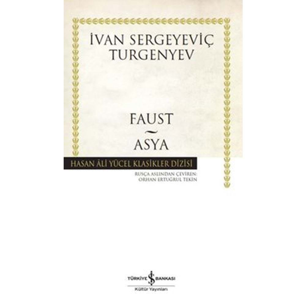 FAUST-ASYA - HASAN ALİ YÜCEL KLASİKLERİ