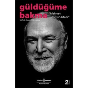 GÖRDÜĞÜME BAKMA - MEHMET GÜLERYÜZ