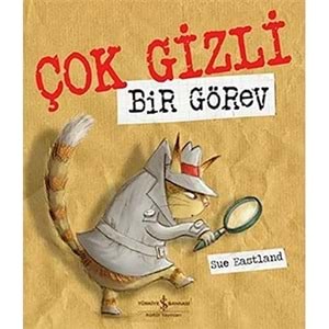 ÇOK GİZLİ BİR GÖREV
