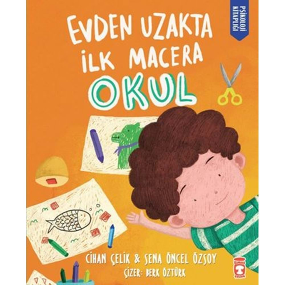 EVDEN UZAKTA İLK MACERA: OKUL