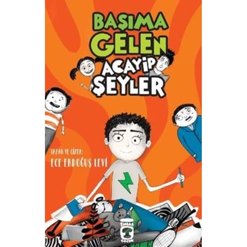 BAŞIMA GELEN ACAYİP ŞEYLER