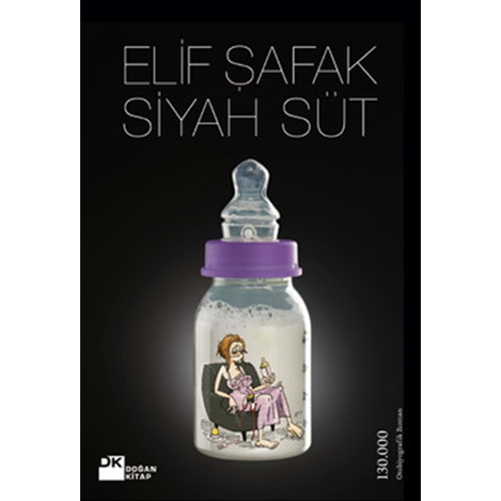 SİYAH SÜT - ELİF ŞAFAK