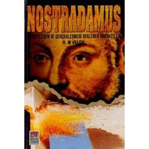 NOSTRADAMUS GERÇEKLEŞEN VE GERÇEKLEŞMESİ BEKLENEN HEHANETLERİ