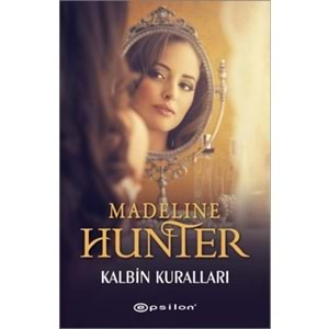 KALBİN KURALLARI - MADELINE HUNTER