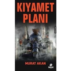 KIYAMET PLANI MURAT AKAN